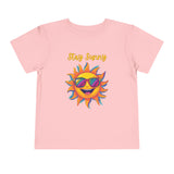 Toddler "Stay Sunny" Short Sleeve Tee