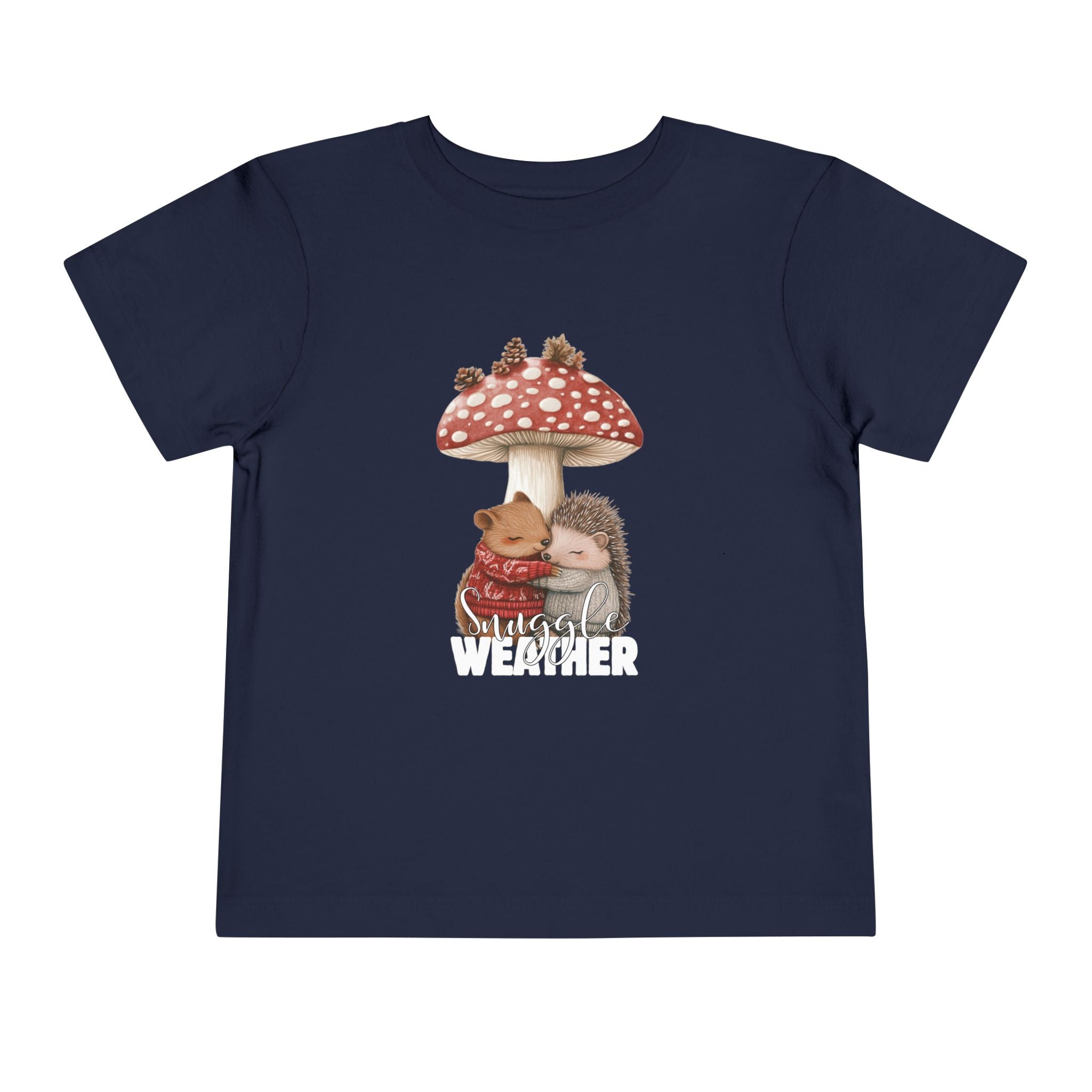Toddler "Snuggle Weather" Short Sleeve Tee