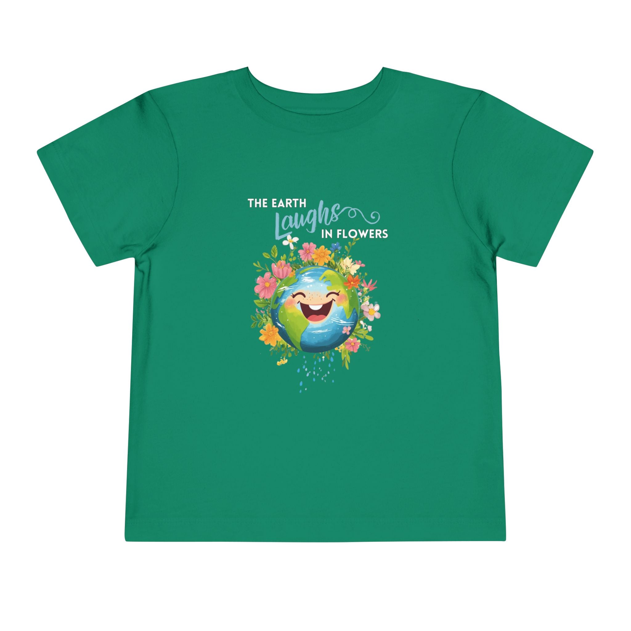 Toddler "The Earth Laughs in Flowers" Unisex Short Sleeve Tee
