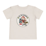 "Tis The Season to be Jolly" Toddler Short Sleeve Tee