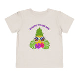 Toddler "Happy To Be Me" Short Sleeve Tee