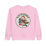 "Tis The Season to be Jolly" Toddler Cozy Sweatshirt