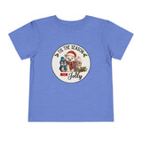 "Tis The Season to be Jolly" Toddler Short Sleeve Tee