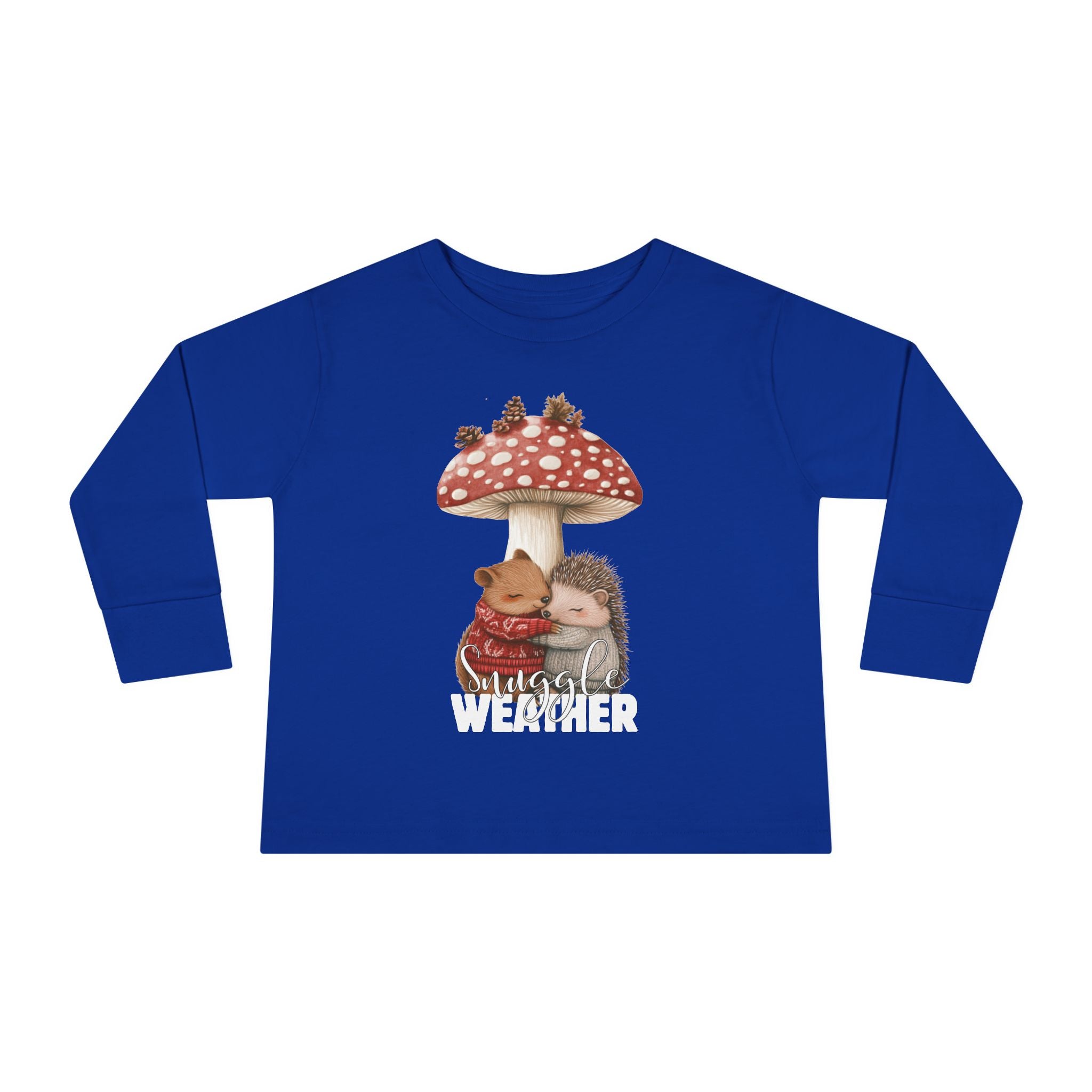 Toddler "Snuggle Weather" Long Sleeve Tee