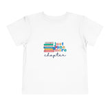 Toddler "One More Chapter" Short Sleeve Tee