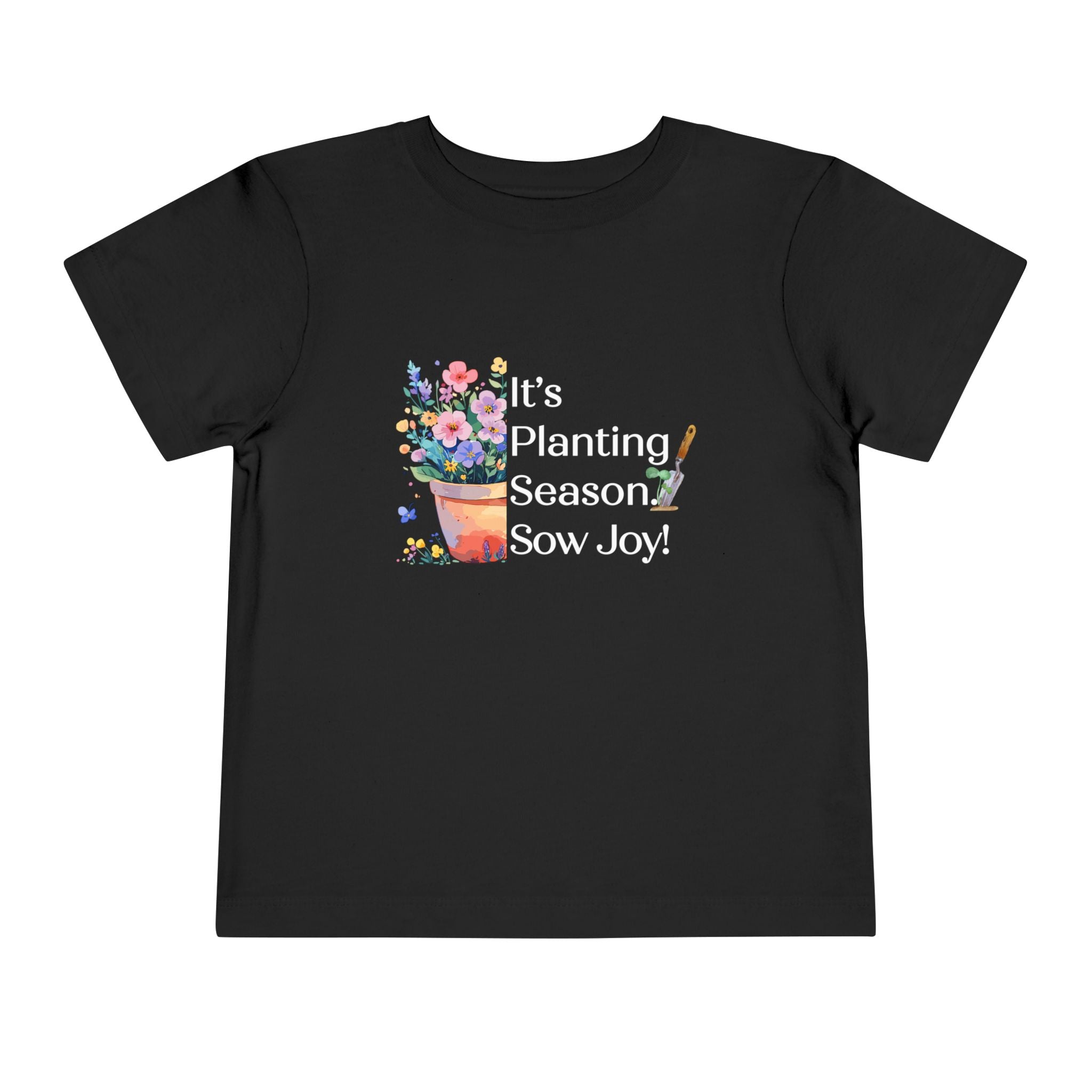Toddler "Sow Joy" Flower Pot Short Sleeve Tee