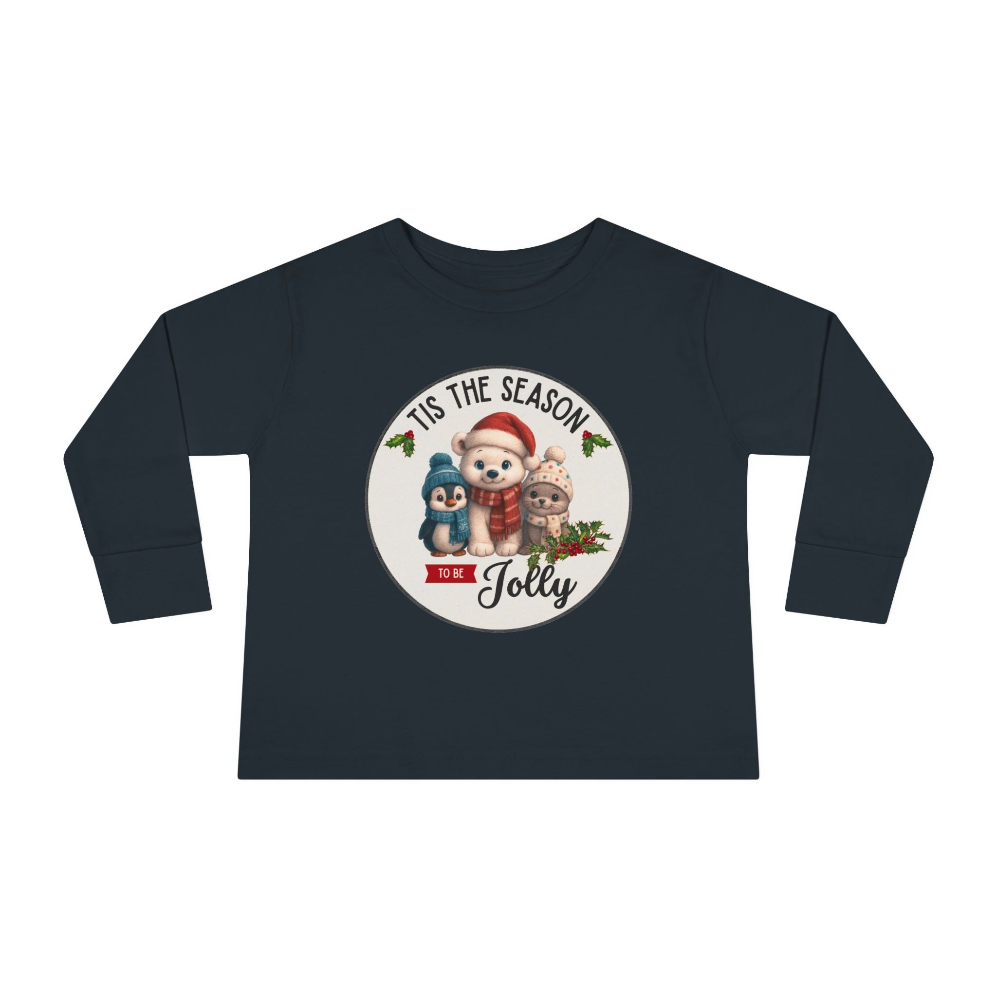 "Tis The Season to be Jolly" Toddler Long Sleeve Shirt