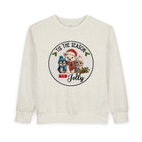"Tis The Season to be Jolly" Toddler Cozy Sweatshirt