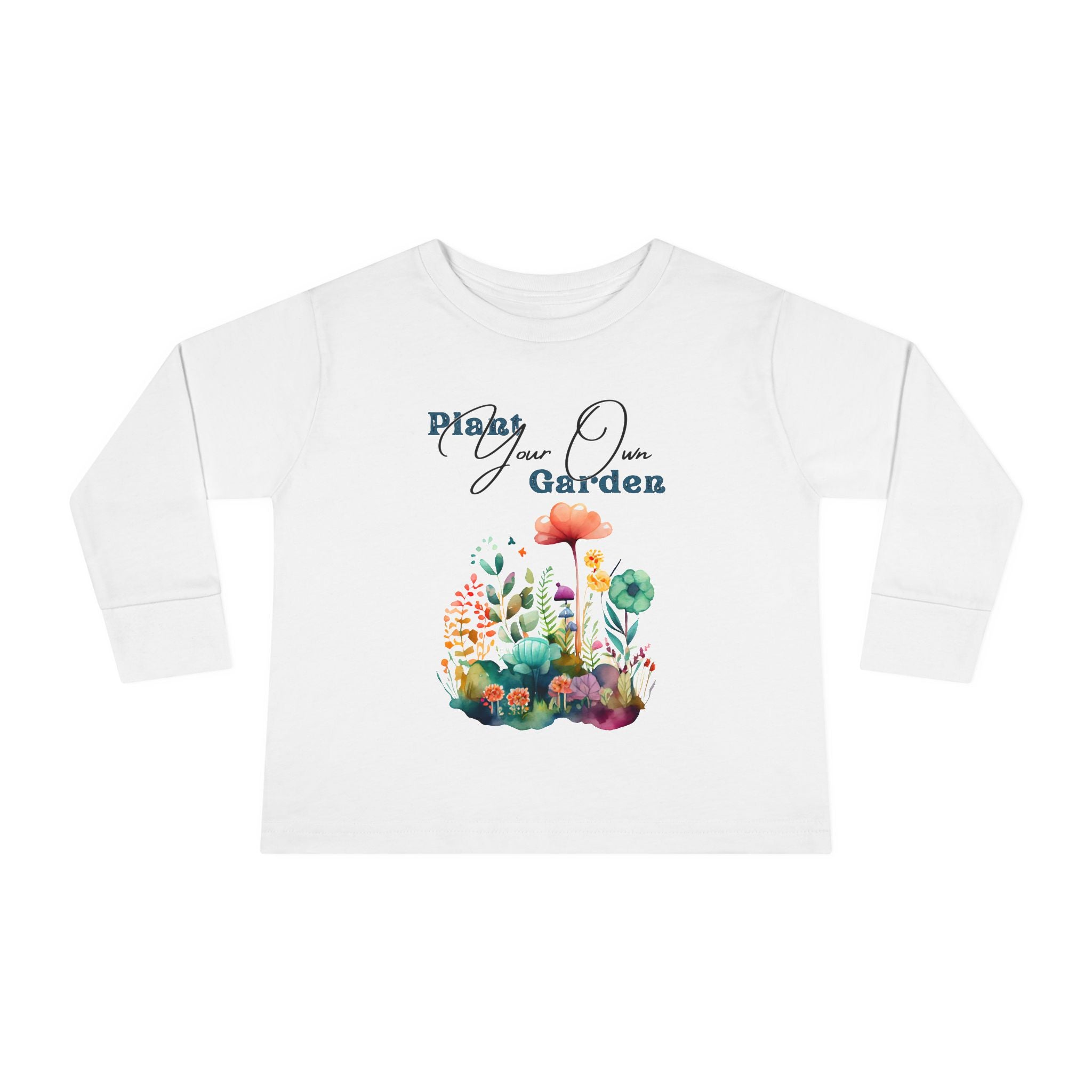 Toddler "Plant Your Own Garden" Unisex Long Sleeve Tee