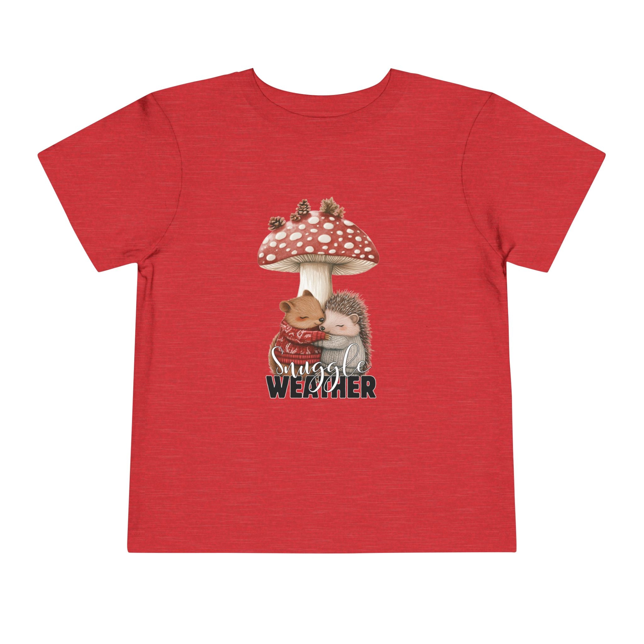 Toddler "Snuggle Weather" Short Sleeve Tee