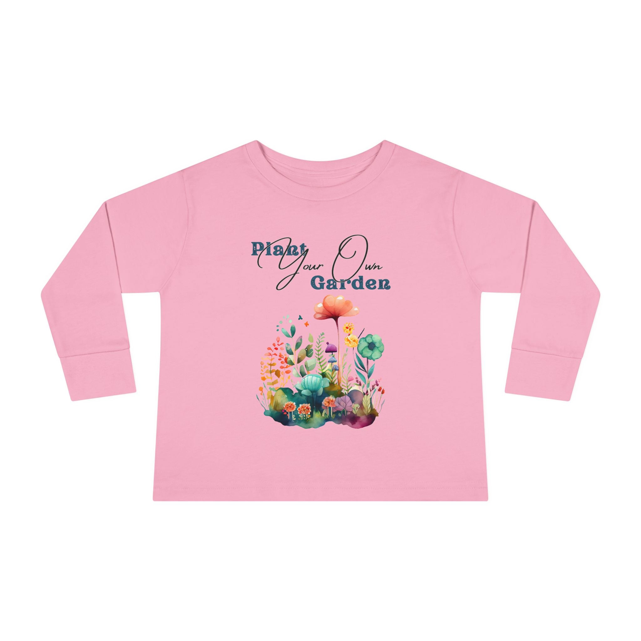 Toddler "Plant Your Own Garden" Unisex Long Sleeve Tee
