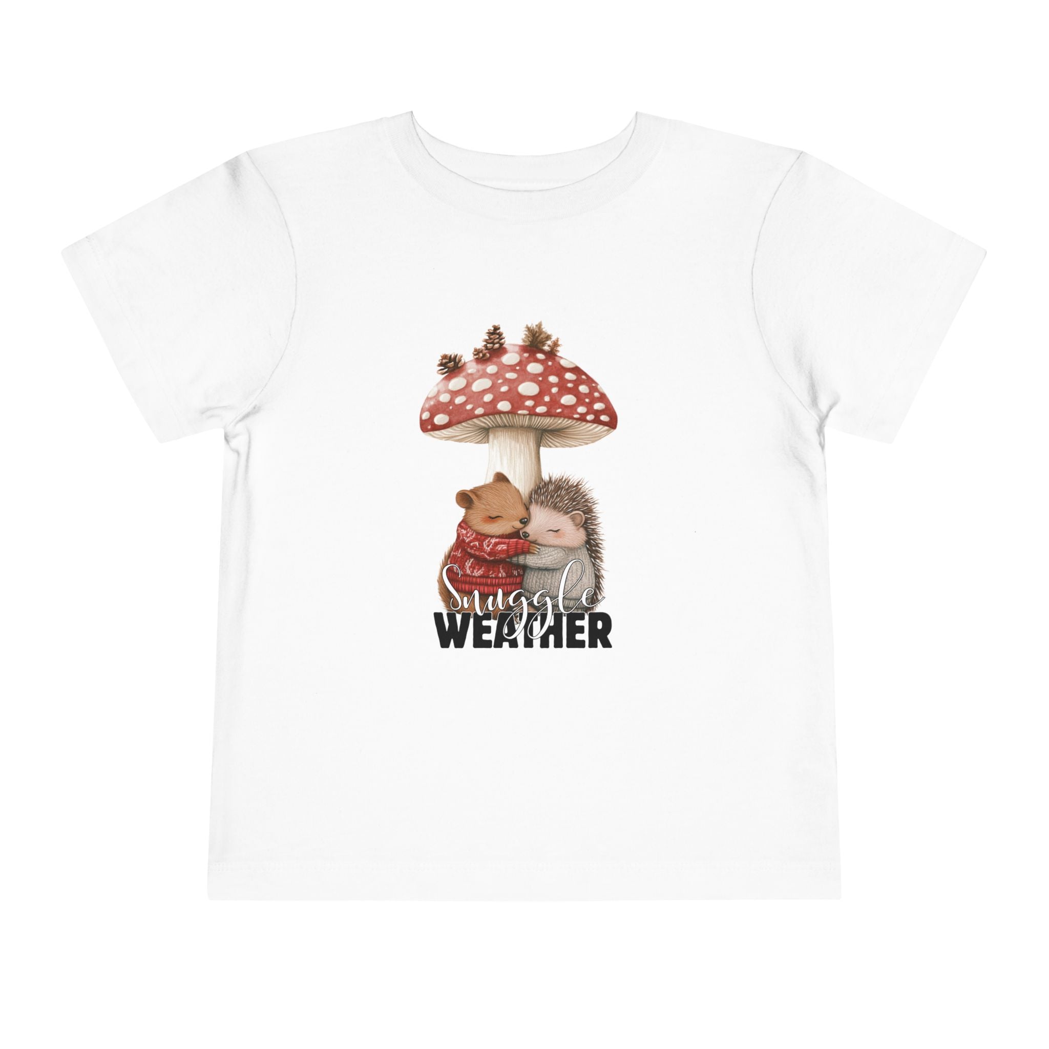 Toddler "Snuggle Weather" Short Sleeve Tee