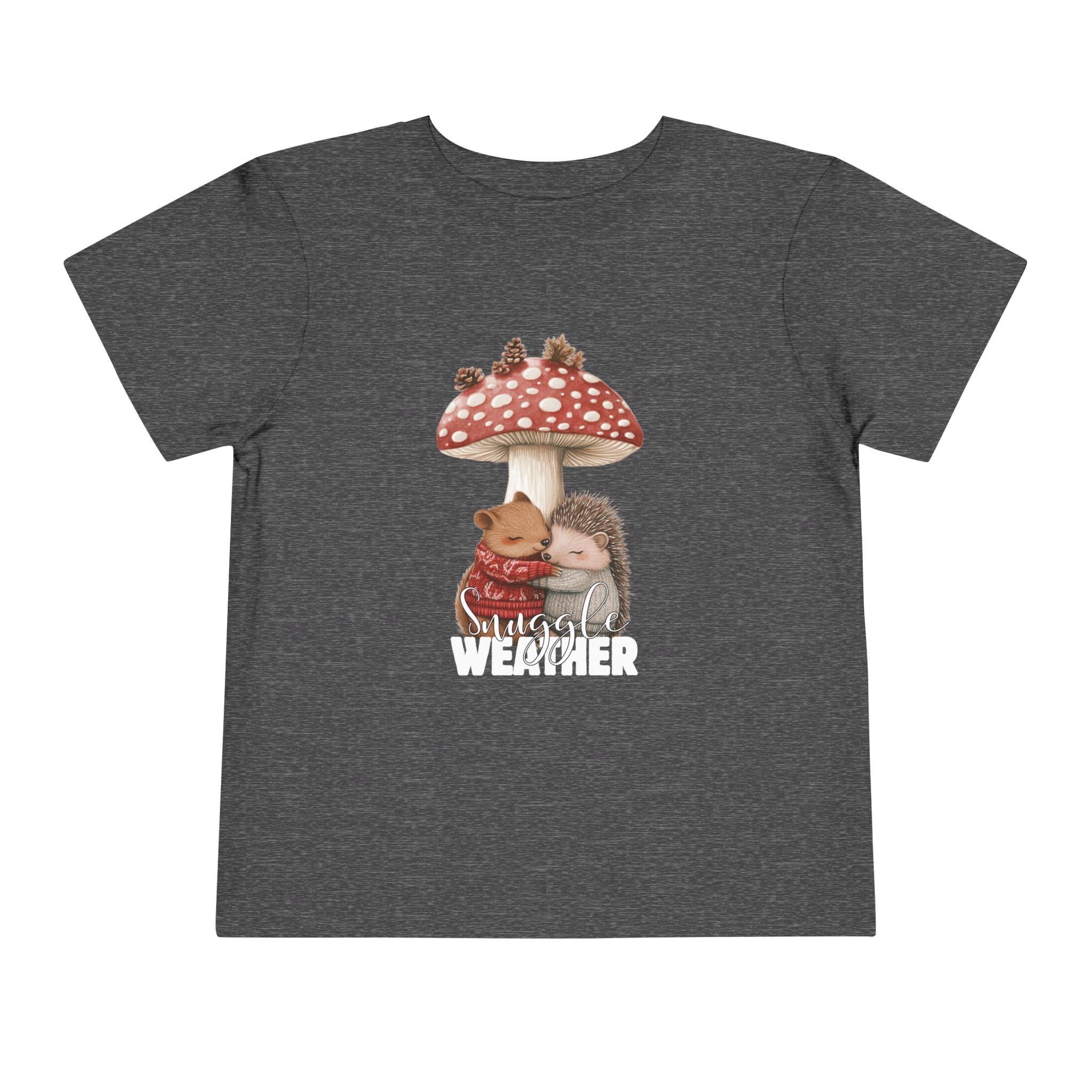 Toddler "Snuggle Weather" Short Sleeve Tee