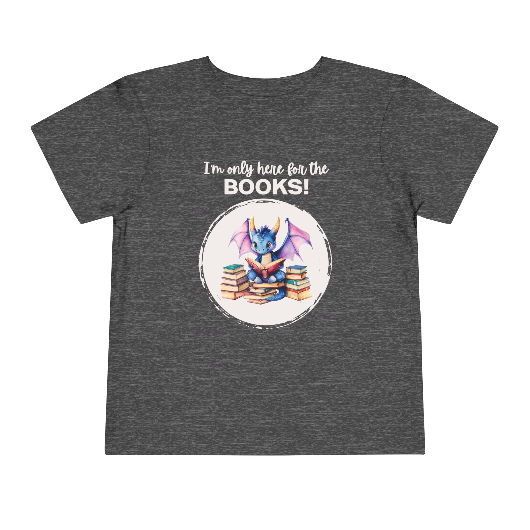 Toddler "Only Here for the Books" Short Sleeve Tee